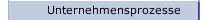 Unternehmensprozesse